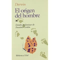 El Origen Del Hombre: Y LA Seleccion En Relacion Al Sexo