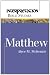 Search : Matthew (Interpretation Bible Studies)