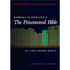 Barbara Kingsolver's The Poisonwood Bible: A Reader's Guide (Continuum Contemporaries)