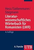 Literaturwissenschaftliches W&ouml;rterbuch f&uuml;r Romanisten (Uni-Taschenb&uuml;cher M) - Rainer Hess, Gustav Siebenmann