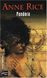 Pandora par Anne Rice Pandora par Rice