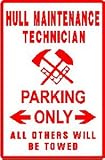 HULL MAINTENCE TECH PARKING navy ship sign