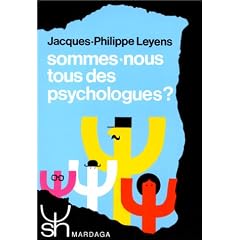 Sommes-nous tous des psychologues ?. Approche psychosociale des th�ories implicites de la personnalit�