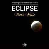 Twilight Sentimental Piano Series Eclipse Piano Music