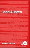 Jane Austen: A Sourcebook (Routledge Guides to Literature)