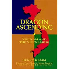 Dragon Ascending: Vietnam and the Vietnamese