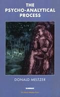 The Psycho-Analytical Process (Harris Meltzer Trust)