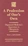 A Profession of One's Own: Organized Medicine's Opposition To Chiropractic