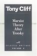 Marxist Theory After Trotsky: v. 3: Selected Writings