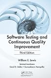 Software Testing Continuous Quality Improvement