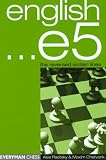 English...E5: the Reversed Sic (Everyman Chess) (Everyman Chess)