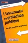 L'assurance de protection juridique -...