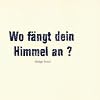  Wo Fängt Dein Himmel An?