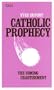Catholic Prophecy: The Coming Chastisement