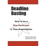 deadline busting how to be a star performer in your organization