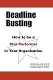 Deadline Busting: How to be a Star Performer in Your Organization