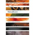 R�tseltiere: Krypto-Zoologie - Mythen, Spuren und Beweise