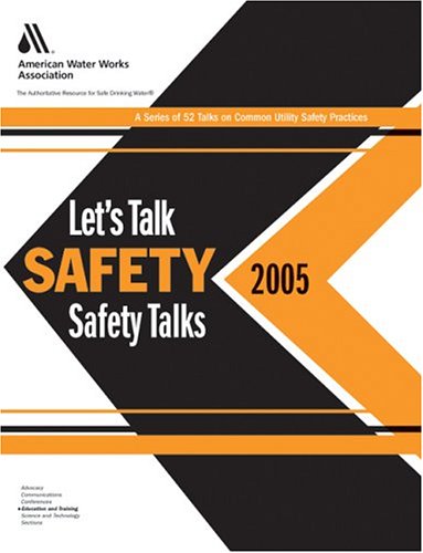 Let's Talk Safety --2005 Safety Talks under Water Supply & Land Use in The Books Store