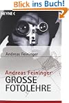 Andreas Feiningers gro�e Fotolehre