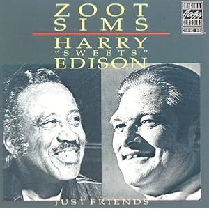 Just Friends [Vinyl] by Zoot Sims and Harry Edison (Vinyl - 1991)