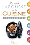 Petit Larousse de la cuisine - nouvel...