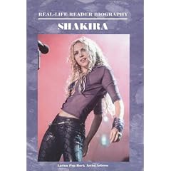 Shakira (Real-Life Reader Biography)