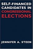 Self-Financed Candidates in Congressional Elections (Contemporary Political and Social Issues)