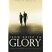 From Grief To Glory
