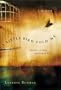 A Little Bird Told Me: Family Secrets, Necessary Lies