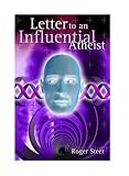 Letter to an Influential Atheist