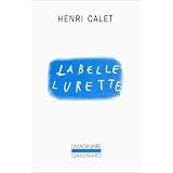 La Belle lurettepar Henri Calet