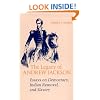 The Legacy of Andrew Jackson: Essays on Democracy, Indian Removal and Slavery (Walter Lynwood Fleming Lectures in Southern History)