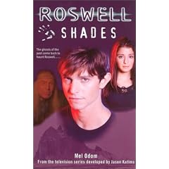 Shades (Roswell) by Mel Odom