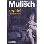 Siegfried : Une idylle noire