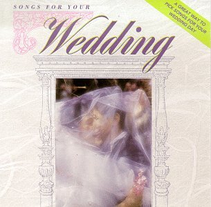 CD-Charts  Music : Songs for Your Wedding [CASSETTE]