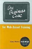 The Business Case for Web-Based Training