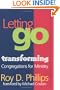 Letting Go : Transforming Congregations for Ministry