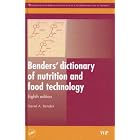 Benders' dictionary of nutrition and food technology, Eighth Edition (Woodhead Publishing... by  David A Bender