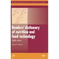 Benders' dictionary of nutrition and food technology, Eighth Edition (Woodhead Publishing in Food Science, Technology... by David A Bender