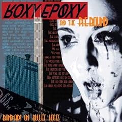 Roxy Epoxy and the Rebound - Bandaids on Bullet Holes
