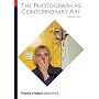 The Photograph as Contemporary Art (World of Art)