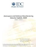 Aerospace and Defense Manufacturing Industry Update, 2Q05