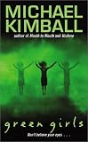 Green Girls: A Novel of Suspense