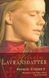 Kristin Lavransdatter Trilogy: Bridal Wealth, Mistress of Husaby and The Cross