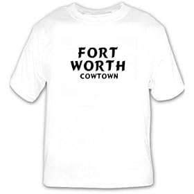 Fort Worth:Cowtown T-shirt