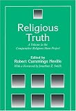Religious Truth (The comparative religious idea project)