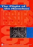 The Plight of the Homeless (Issues)