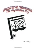 Creative Real Estate Finance: The Negotiation Key
