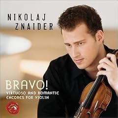 Bravo! Virtuoso and Romantic Encores for Violin