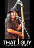 That 1 Guy - Live in the Land of Oz